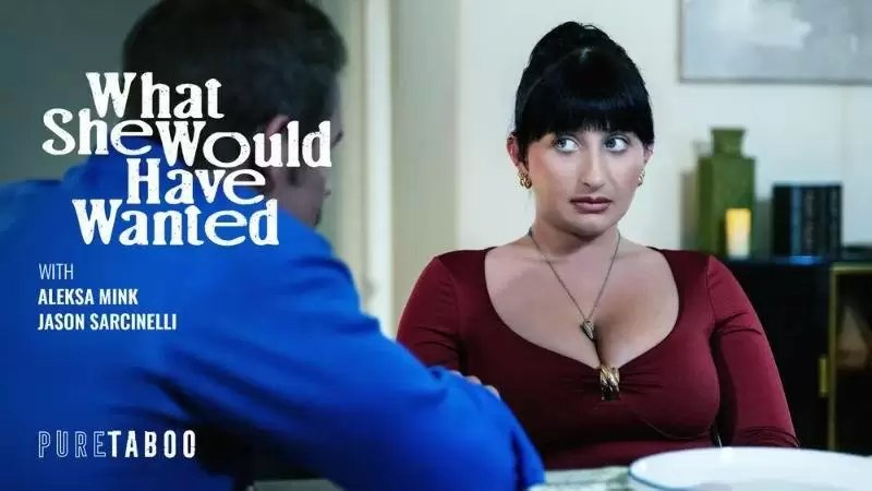 New  Aleksa Mink What She Would Have Wanted (28-04-2026) Hardcore  Bigtits  Roleplay  Family  ILUVY  luluvdo.com  doodstream.com